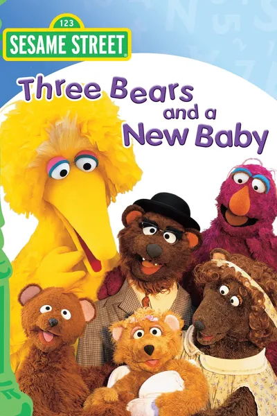 Sesame Street: Three Bears and a New Baby