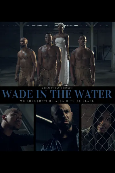 Wade in the Water