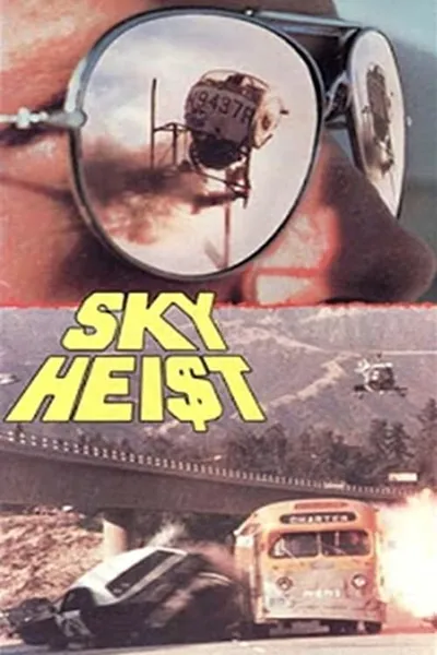 Sky Heist