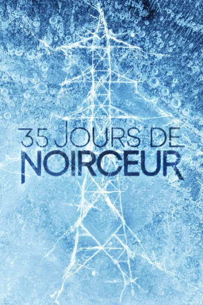 35 jours de noirceur