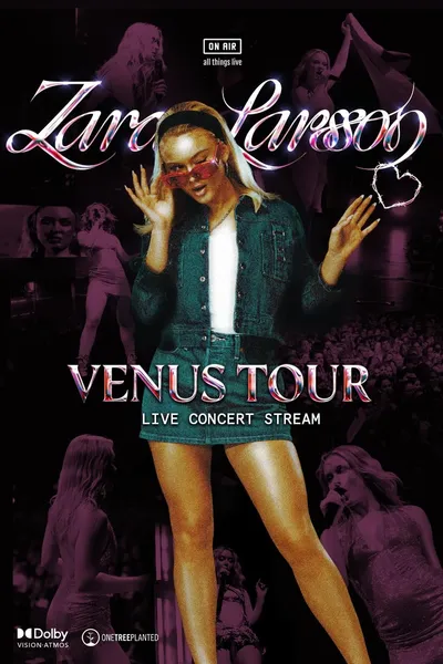 Zara Larsson: Venus Tour Live Concert