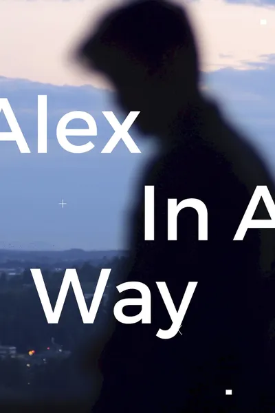 Alex in a Way