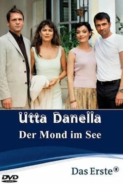 Utta Danella - Der Mond im See