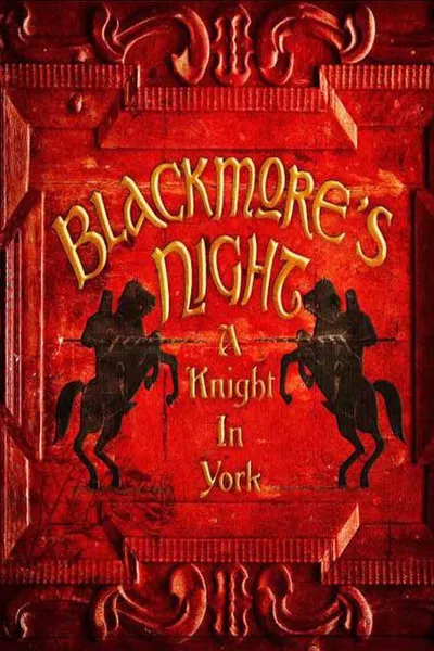 Blackmore's Night A Knight In York