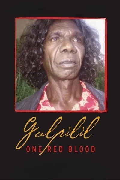 Gulpilil: One Red Blood