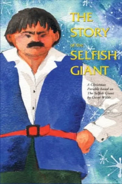 The Story of the Selfish Giant