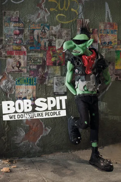 Bob Spit: We Do Not Like People