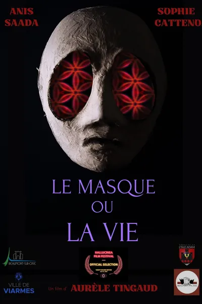 Le Masque ou la Vie