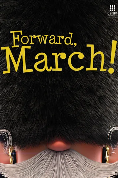 Forward, March!