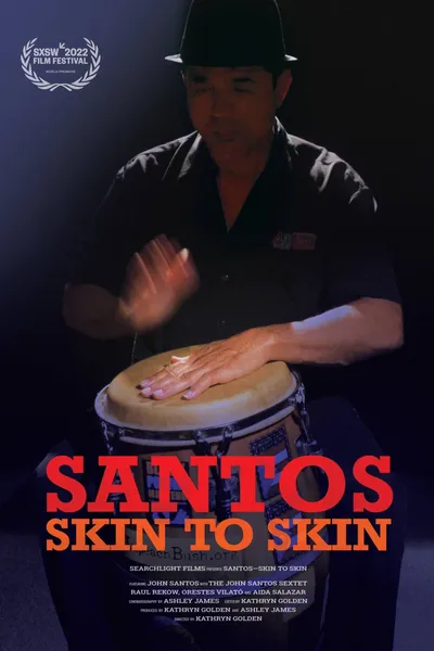 Santos–Skin to Skin