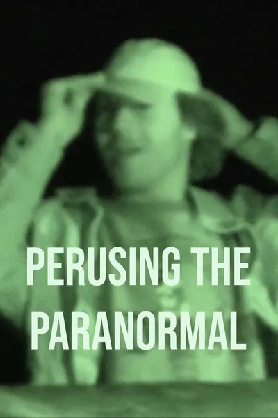 Perusing the Paranormal