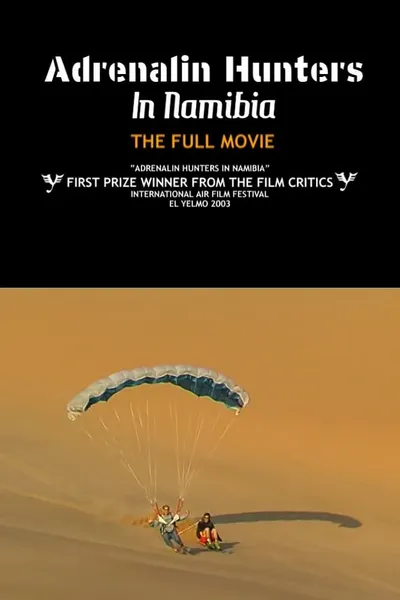 Adrenalin Hunters in Namibia