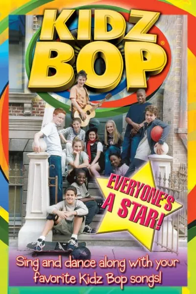 Kidz Bop: Everyone's a Star!