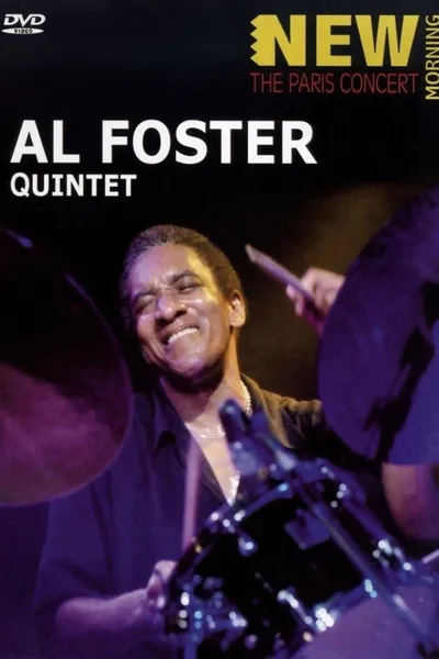New Morning - The Paris Concert - Al Foster Quintet