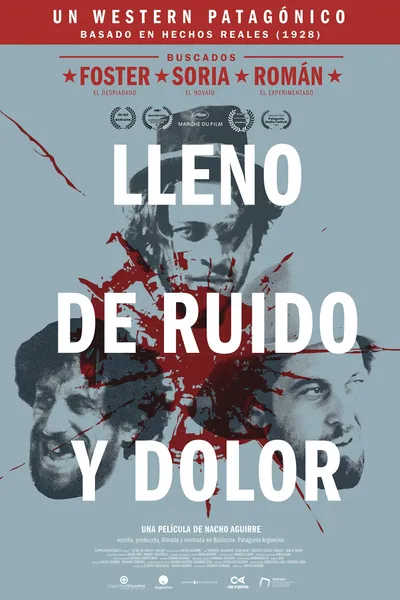 Lleno de ruido y dolor