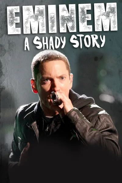 Eminem: A Shady Story