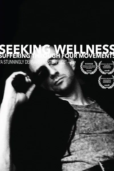 Seeking Wellness: Suffering Through Four Movements