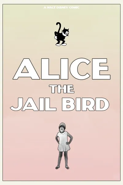 Alice the Jail Bird