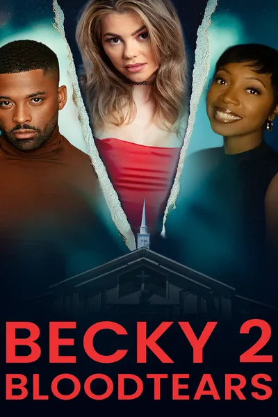 Becky 2: Bloodtears