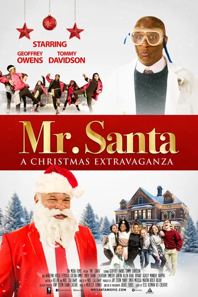 Mr. Santa: A Christmas Extravaganza