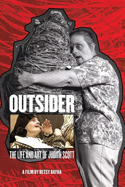 Outsider: The Life and Art of Judith Scott