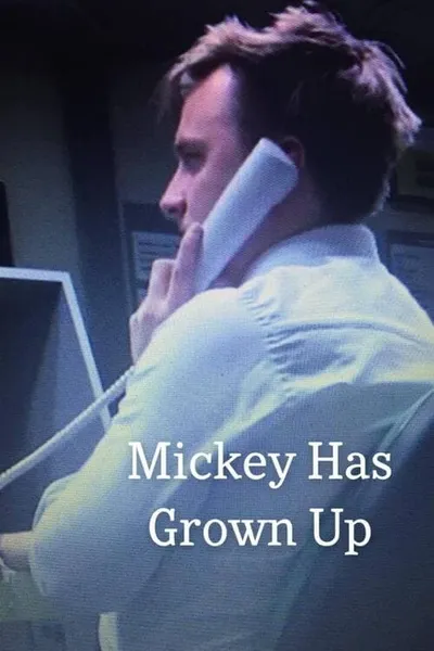 Mickey Has Grown Up