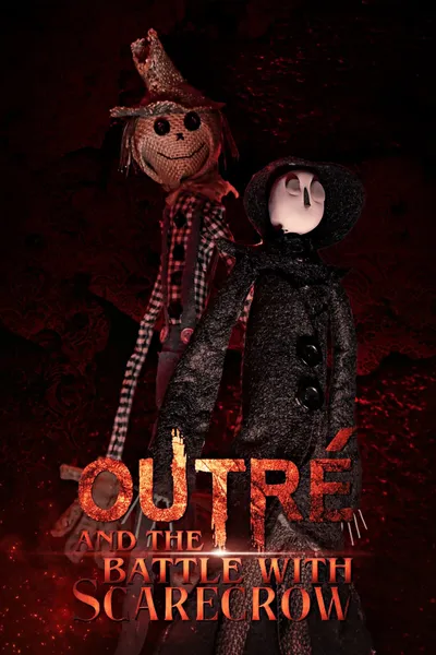 Outré and the Battle with Scarecrow