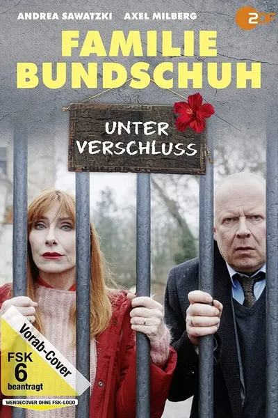 Familie Bundschuh - Unter Verschluss