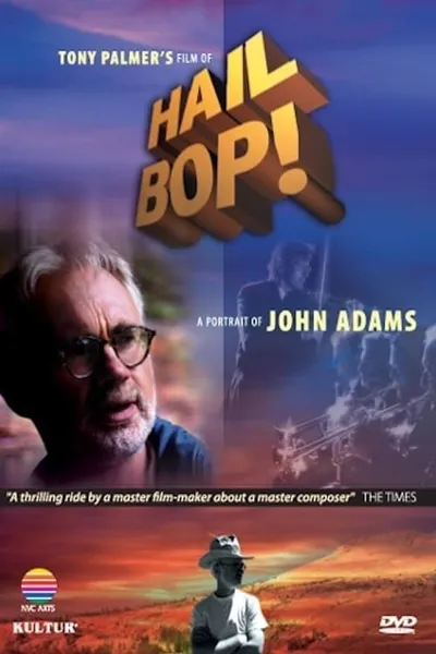 Hail Bop! A Portrait of John Adams