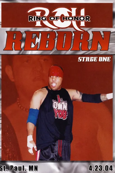 ROH: Reborn - Stage One