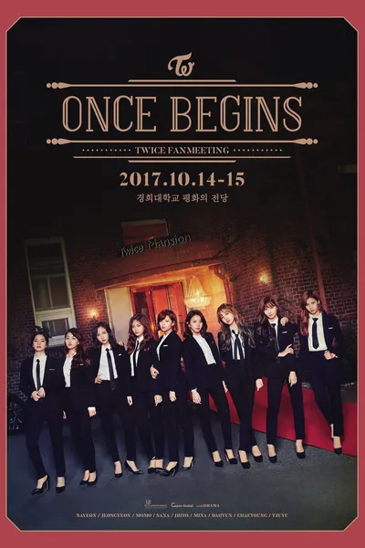 TWICE FANMEETING "ONCE BEGINS"