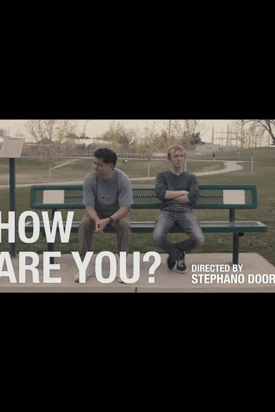 HOW ARE YOU?