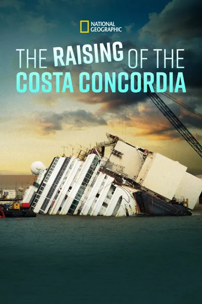 Raising the Costa Concordia