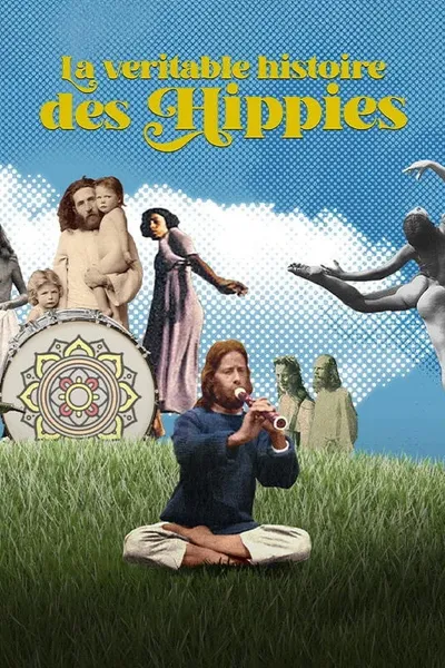 La véritable histoire des hippies