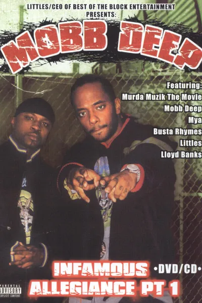 Mobb Deep: Infamous Allegiance: Part 1