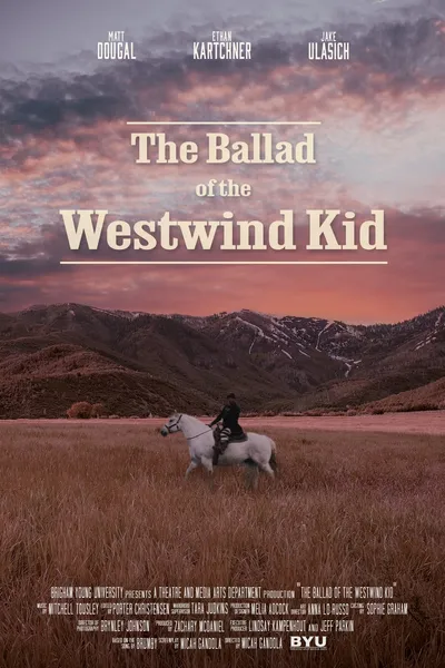 The Ballad of the Westwind Kid