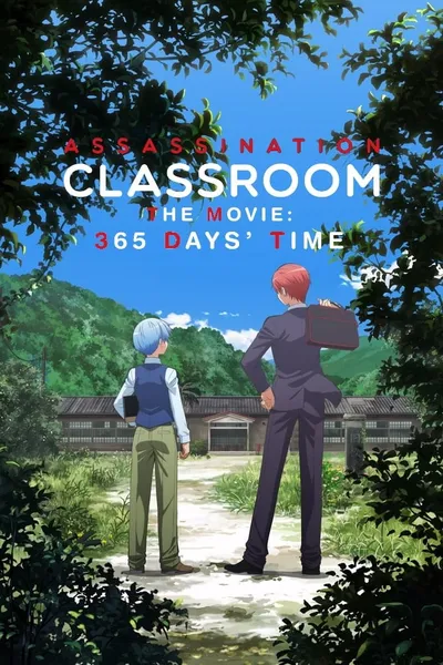 Assassination Classroom the Movie: 365 Days' Time