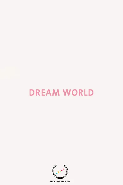 Dream World