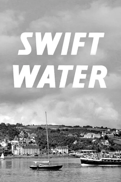 Swift Water