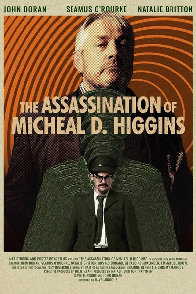 The Assassination of Michael D. Higgins