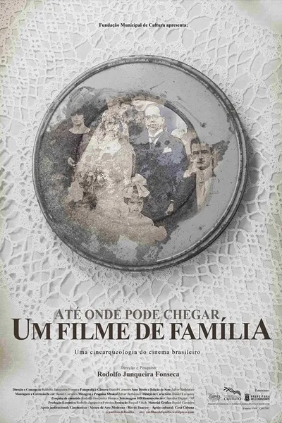 Até Onde Pode Chegar um Filme de Família