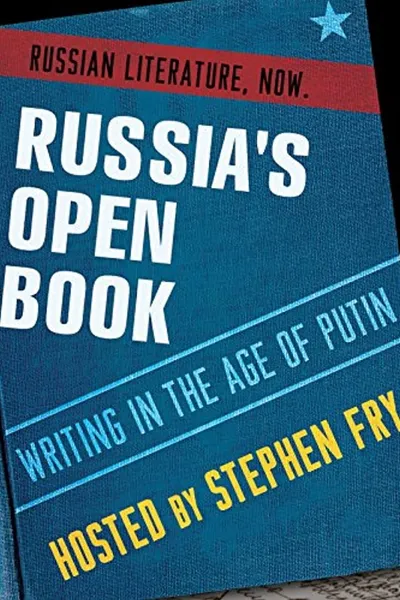 Russia's Open Book: Writing in the Age of Putin