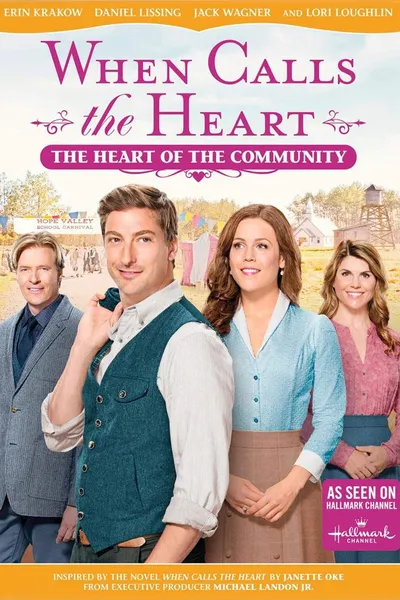 When Calls The Heart: The Heart Of The Community