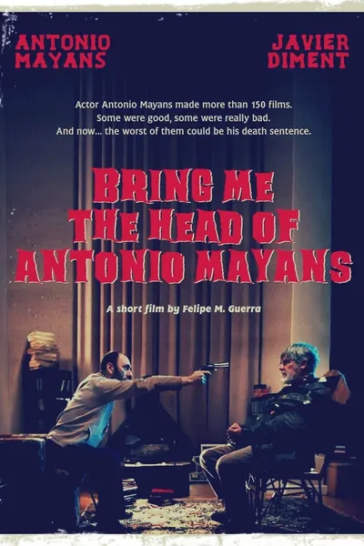 Bring Me the Head of Antonio Mayans