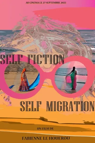 Self-Fiction, Self-Migration