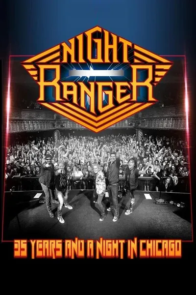 Night Ranger - 35 Years and a Night in Chicago