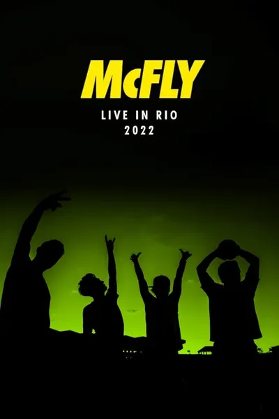 McFly: Live in Rio 2022