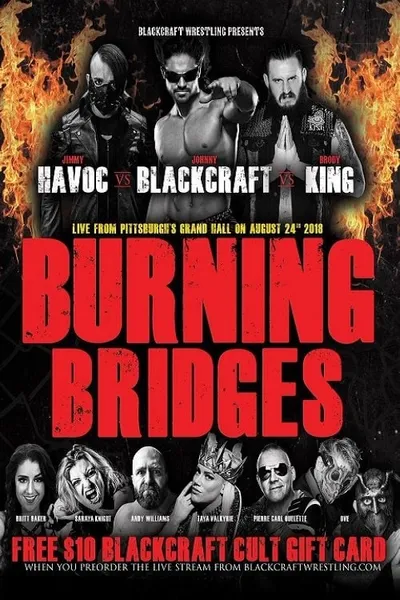 Blackcraft Wrestling: Burning Bridges