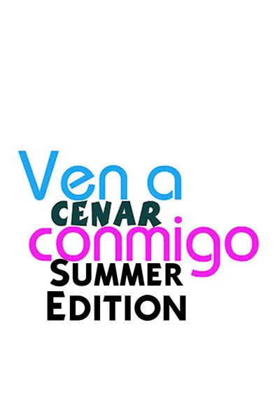 Ven A Cenar Conmigo Summer Edition