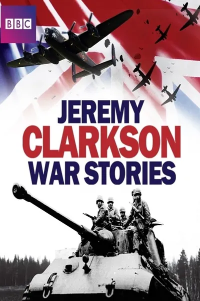 Jeremy Clarkson: War Stories